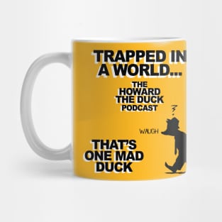 COLLECTIVE LIMITED EDITION: Trapped In a World - The Howard the Duck Podcast Mug